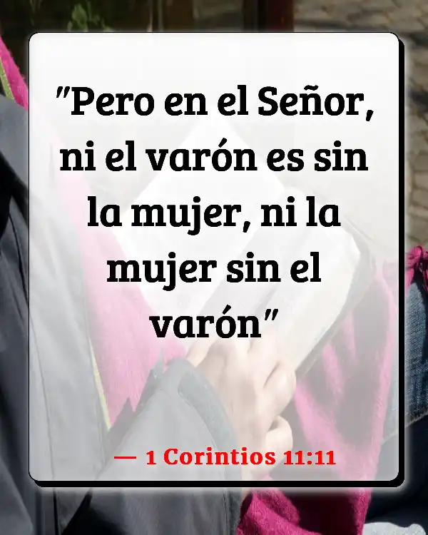 Versículos De La Biblia   	Respetar a las mujeres  (1 Corintios 11:11)