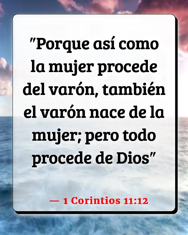 Versículos De La Biblia Persiguiendo a una mujer (1 Corintios 11:12)