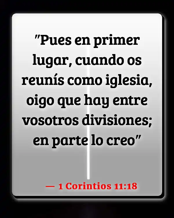 Versículos De La Biblia Divisiones (1 Corintios 11:18)