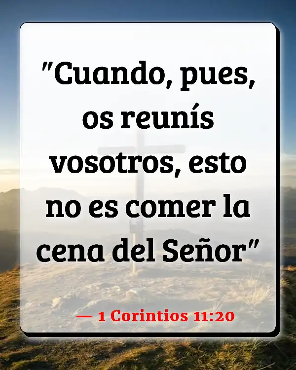 Versículos De La Biblia   	Partiendo el pan  (1 Corintios 11:20)