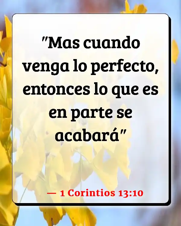 Versículos De La Biblia   	Dones Espirituales  (1 Corintios 13:10)
