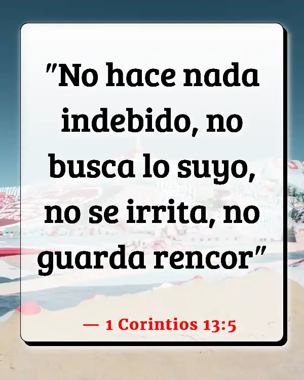 Versículos De La Biblia Resolver conflictos dentro de la iglesia (1 Corintios 13:5)