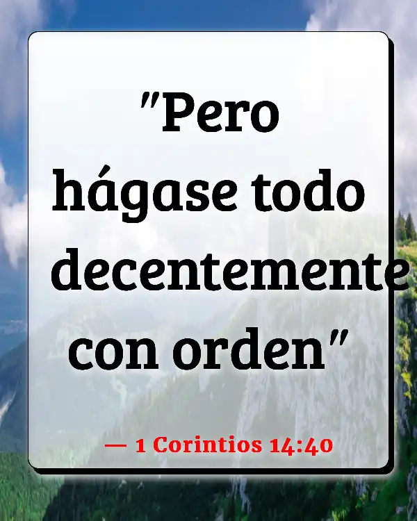 Versículos De La Biblia Trabajo excesivo (1 Corintios 14:40)