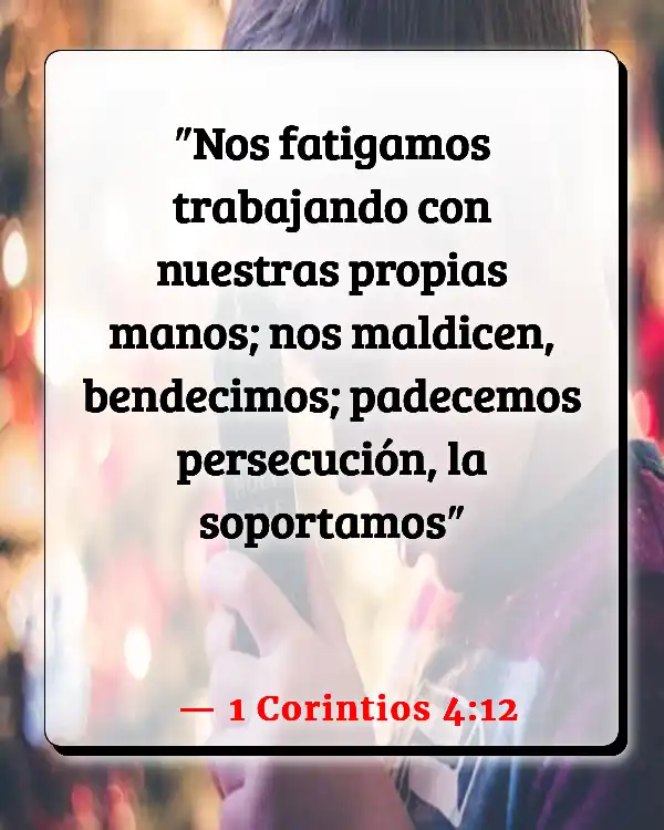Versículos De La Biblia Siendo perseguido (1 Corintios 4:12)