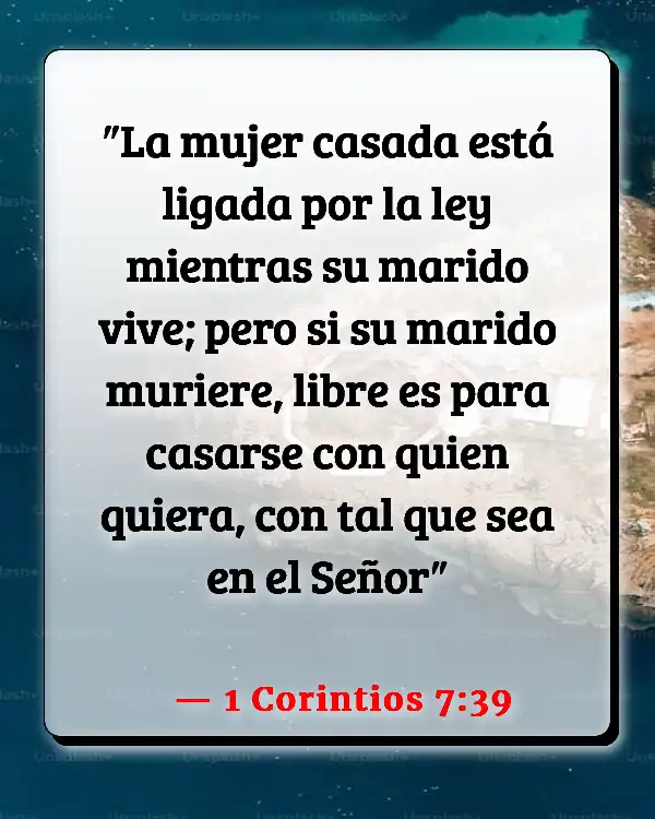 Versículos De La Biblia   	Acerca de los matrimonios  (1 Corintios 7:39)