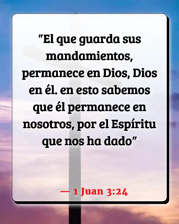 Versículos De La Biblia Seguridad de la salvación (1 Juan 3:24)