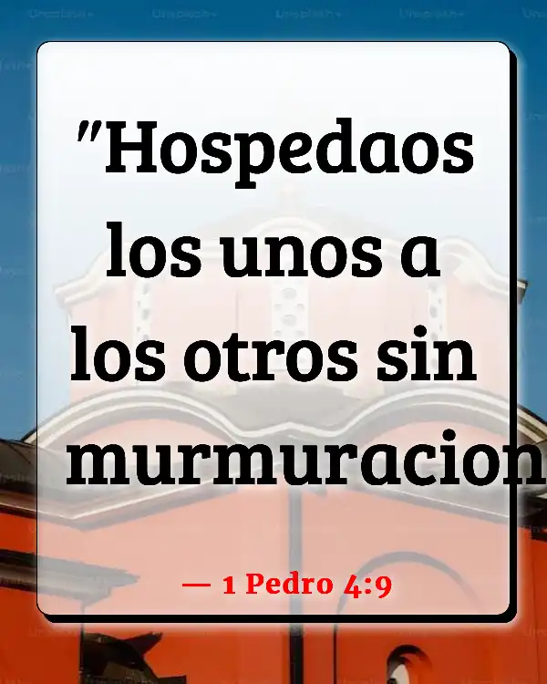 Versículos De La Biblia   	Preferirnos unos a otros  (1 Pedro 4:9)