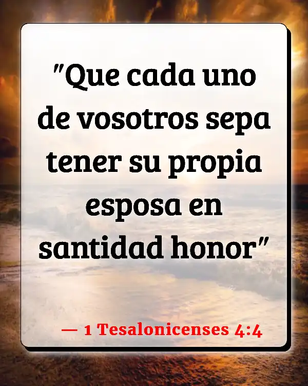 Versículos De La Biblia Pasión (1 Tesalonicenses 4:4)