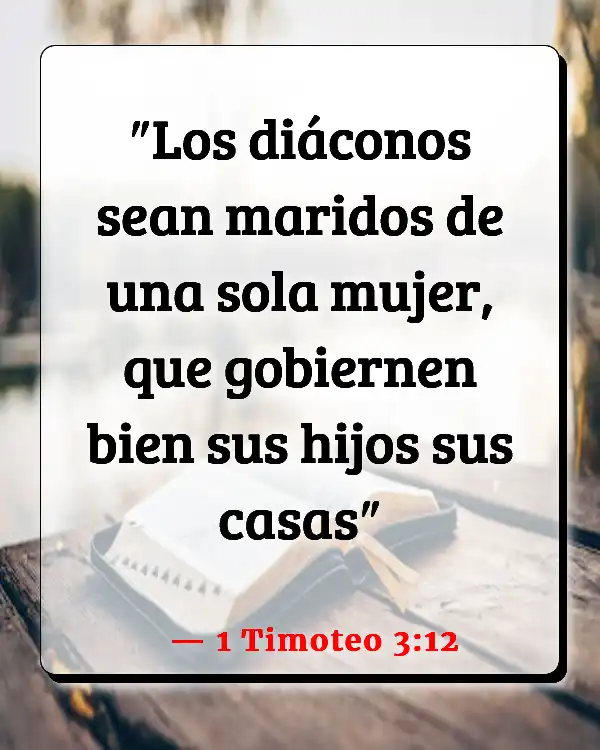 Versículos De La Biblia   	Acerca de los matrimonios  (1 Timoteo 3:12)