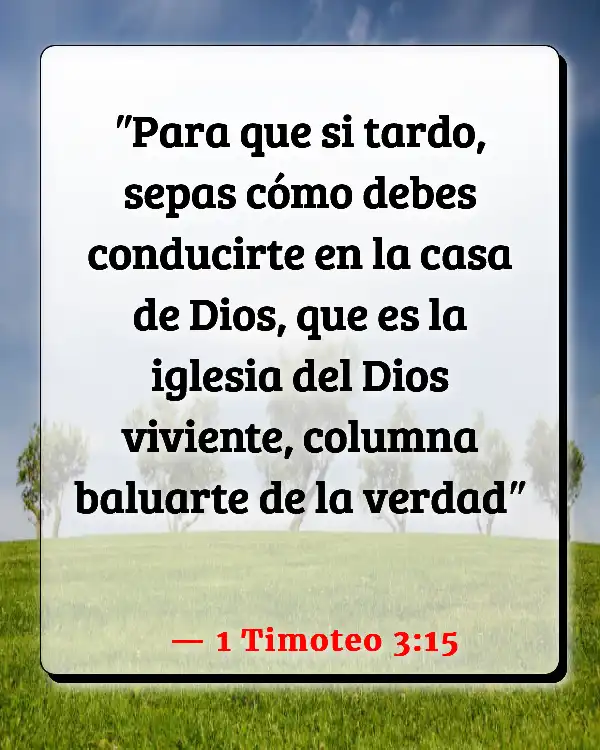Versículos De La Biblia Ser propietario de una casa (1 Timoteo 3:15)