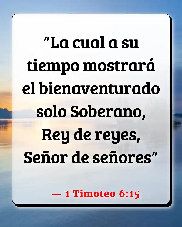 Versículos De La Biblia La soberanía de Dios (1 Timoteo 6:15)