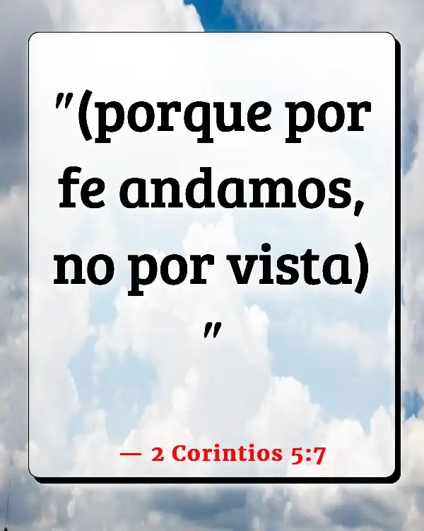 Versículos De La Biblia No confíes en nadie (2 Corintios 5:7)