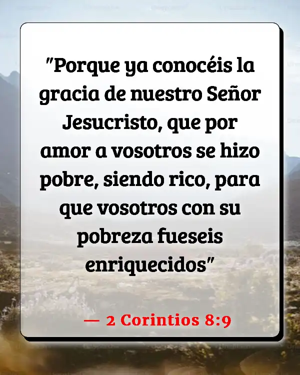 Versículos De La Biblia Desbordamiento (2 Corintios 8:9)