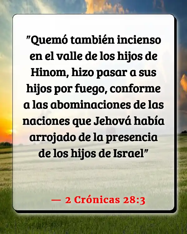 Versículos De La Biblia   	Abominación  (2 Crónicas 28:3)