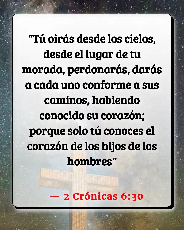 Versículos De La Biblia Estar emocionalmente completo (2 Crónicas 6:30)