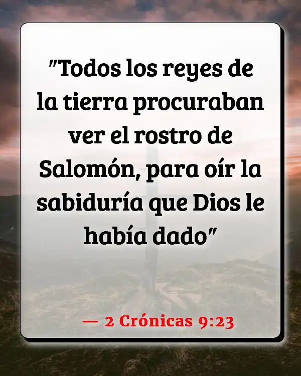 Versículos De La Biblia Rey Salomón (2 Crónicas 9:23)