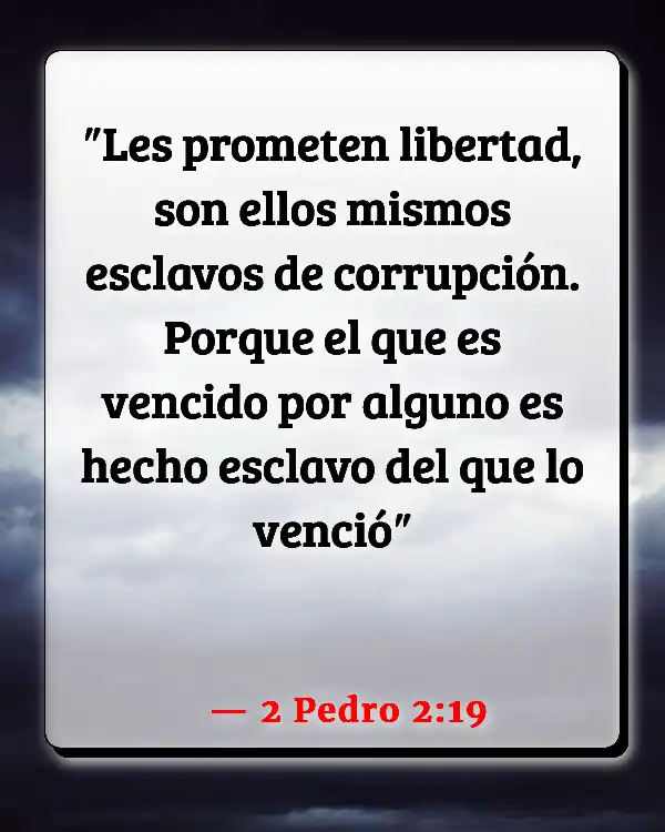 Versículos De La Biblia   	Abstenerse de drogas  (2 Pedro 2:19)