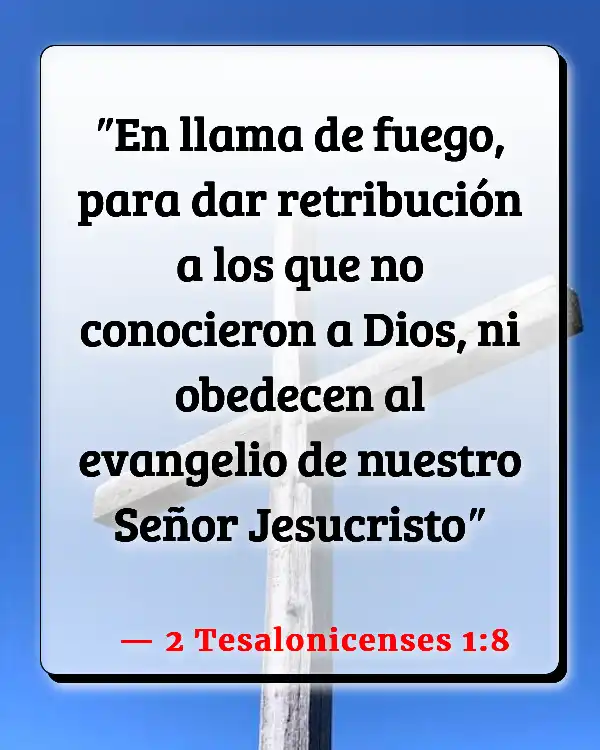 Versículos De La Biblia   	Ventaja  (2 Tesalonicenses 1:8)