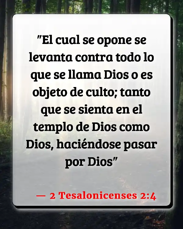 Versículos De La Biblia El anticristo (2 Tesalonicenses 2:4)