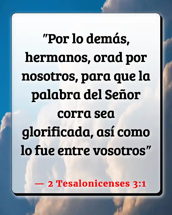 Versículos De La Biblia   	Orando por los demás  (2 Tesalonicenses 3:1)