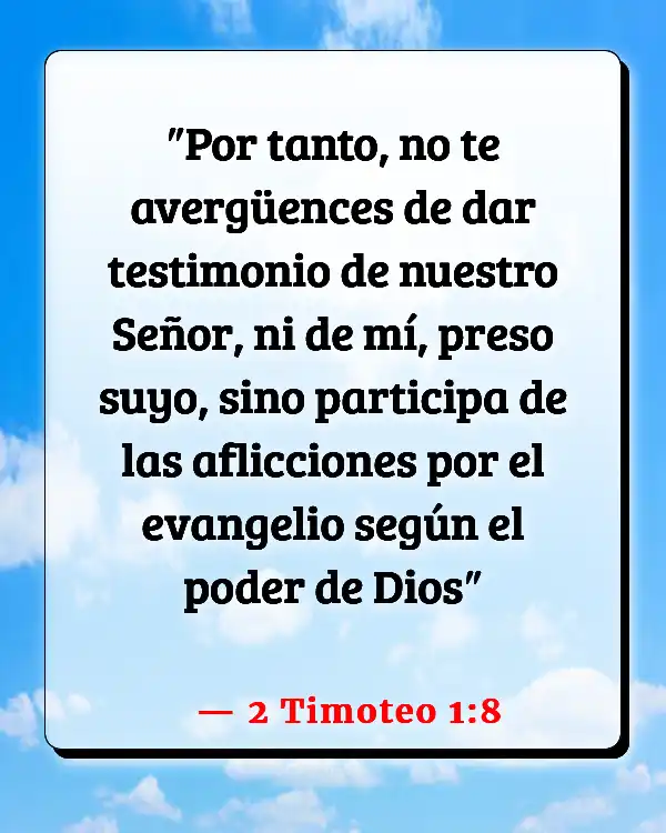 Versículos De La Biblia   	Convicciones  (2 Timoteo 1:8)
