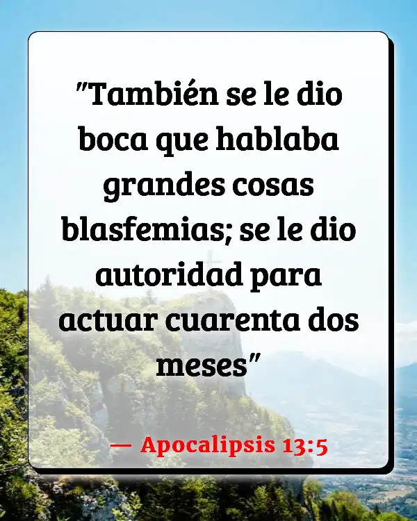 Versículos De La Biblia La conspiración de los Illuminati (Apocalipsis 13:5)