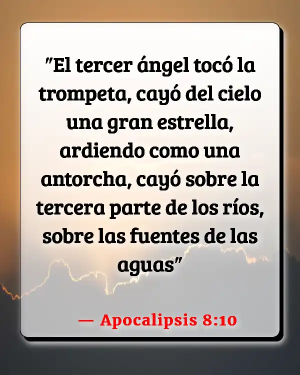 Versículos De La Biblia   	Plagas  (Apocalipsis 8:10)