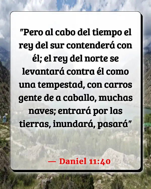 Versículos De La Biblia Desbordamiento (Daniel 11:40)