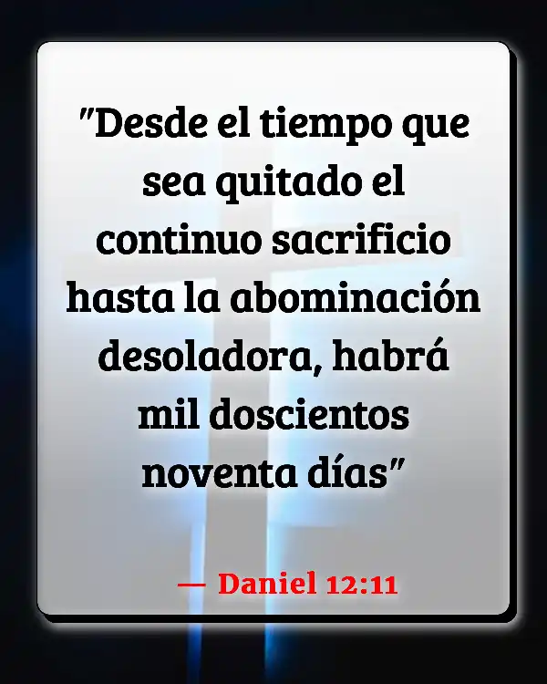 Versículos De La Biblia   	Abominación  (Daniel 12:11)