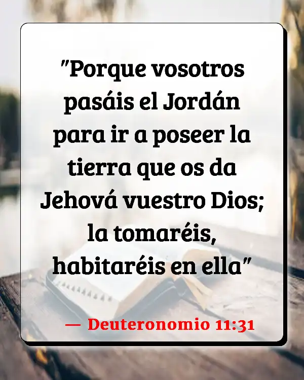 Versículos De La Biblia Ser propietario de una casa (Deuteronomio 11:31)