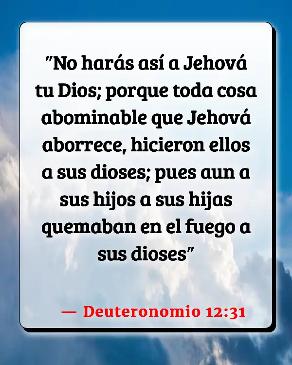 Versículos De La Biblia Sacrificio humano (Deuteronomio 12:31)