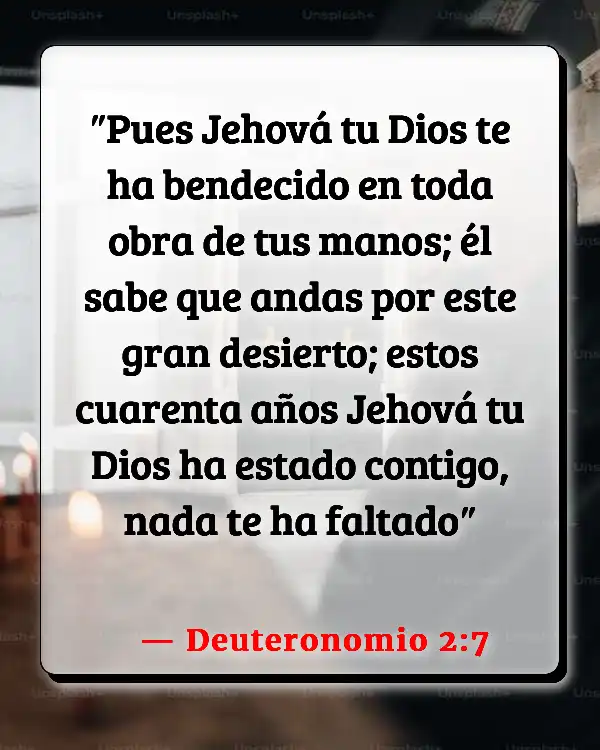 Versículos De La Biblia   	Disposición  (Deuteronomio 2:7)