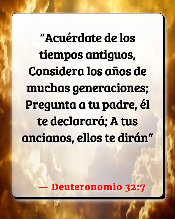 Versículos De La Biblia Adultos (Deuteronomio 32:7)