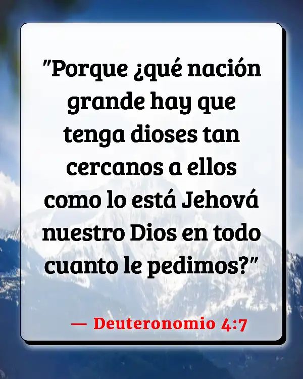 Versículos De La Biblia Dios en lo alto (Deuteronomio 4:7)