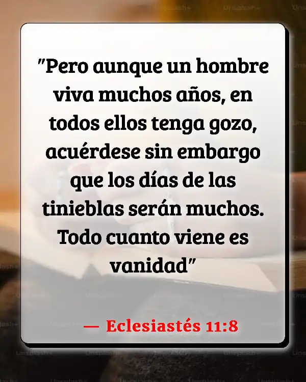Versículos De La Biblia Ir de fiesta (Eclesiastés 11:8)