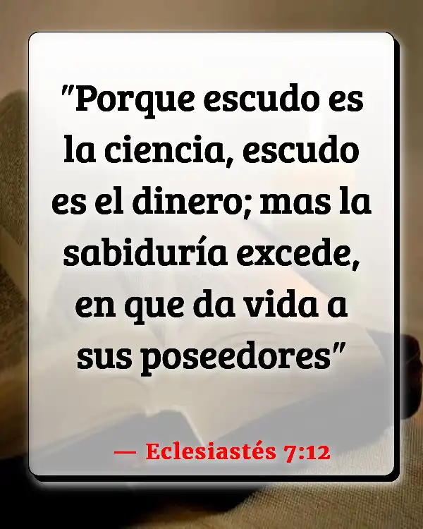 Versículos De La Biblia   	Palabra de conocimiento  (Eclesiastés 7:12)