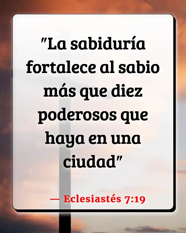 Versículos De La Biblia   	Educación cristiana  (Eclesiastés 7:19)
