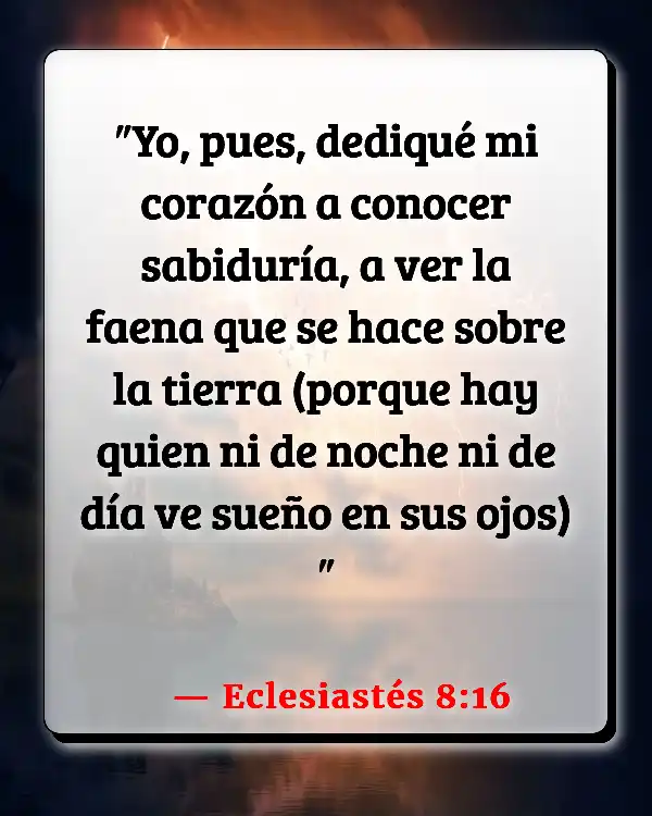 Versículos De La Biblia   	Malo  (Eclesiastés 8:16)