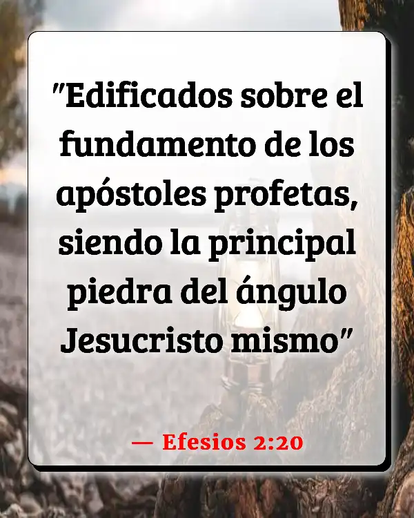 Versículos De La Biblia Ser propietario de una casa (Efesios 2:20)