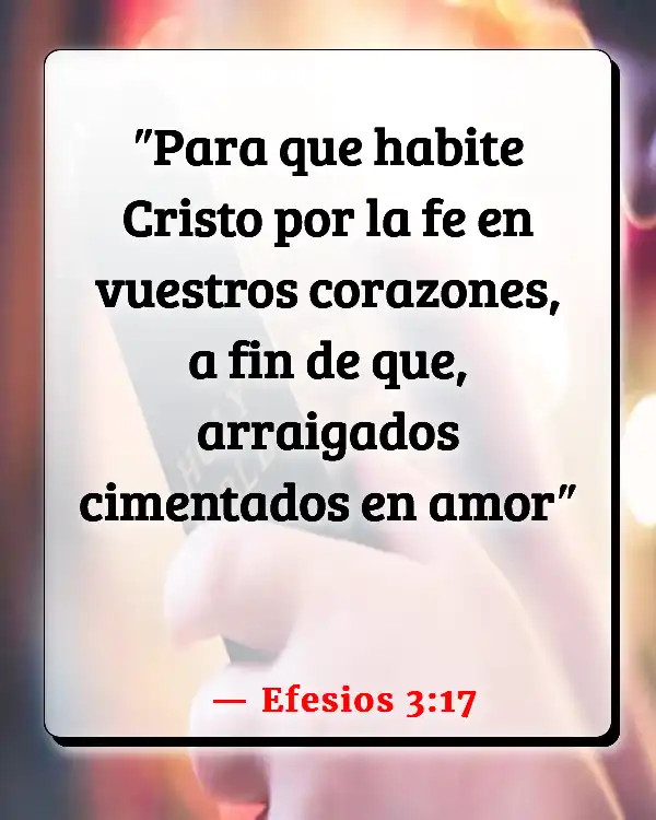 Versículos De La Biblia   	Garantía  (Efesios 3:17)