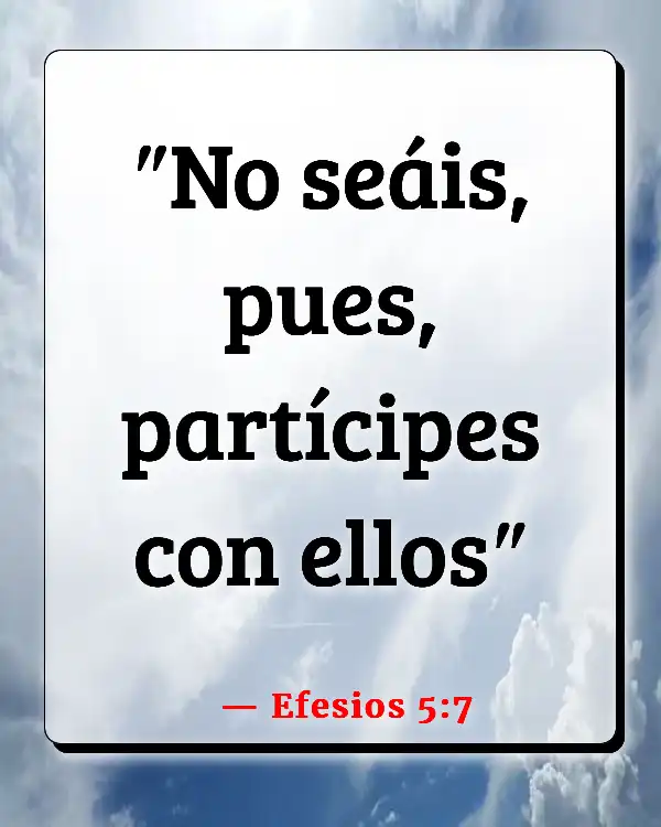 Versículos De La Biblia Superar la codicia (Efesios 5:7)