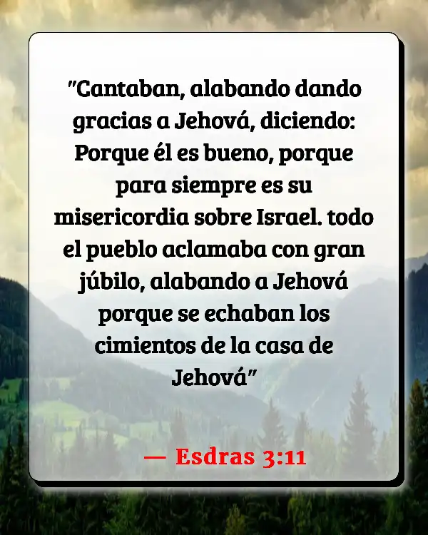 Versículos De La Biblia Alabando al Señor (Esdras 3:11)