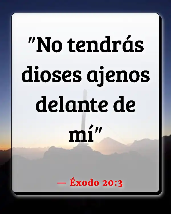 Versículos De La Biblia Diez Mandamientos (Éxodo 20:3)