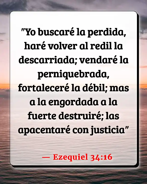 Versículos De La Biblia Tener sobrepeso (Ezequiel 34:16)