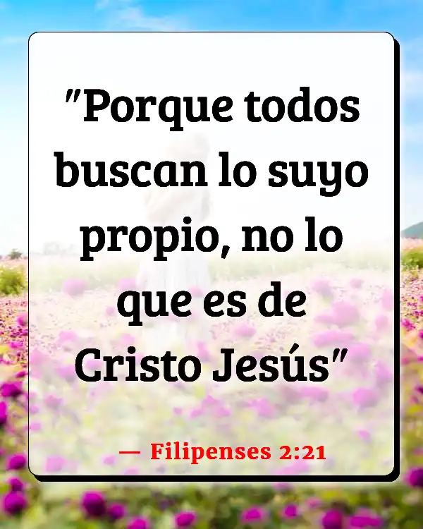 Versículos De La Biblia   	Buscadores de atención  (Filipenses 2:21)