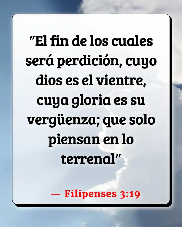 Versículos De La Biblia Comer en exceso (Filipenses 3:19)