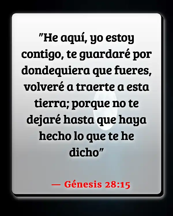 Versículos De La Biblia Dolor personal (Génesis 28:15)