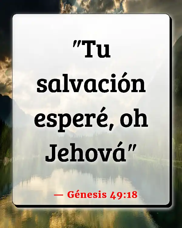 Versículos De La Biblia   	Esperando en Dios  (Génesis 49:18)