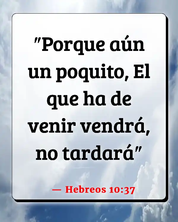Versículos De La Biblia   	Reuniéndose  (Hebreos 10:37)