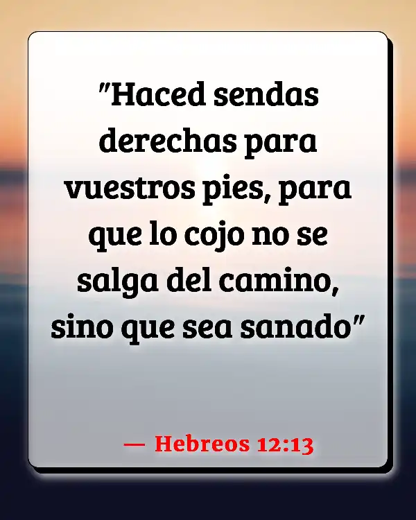 Versículos De La Biblia Camino (Hebreos 12:13)